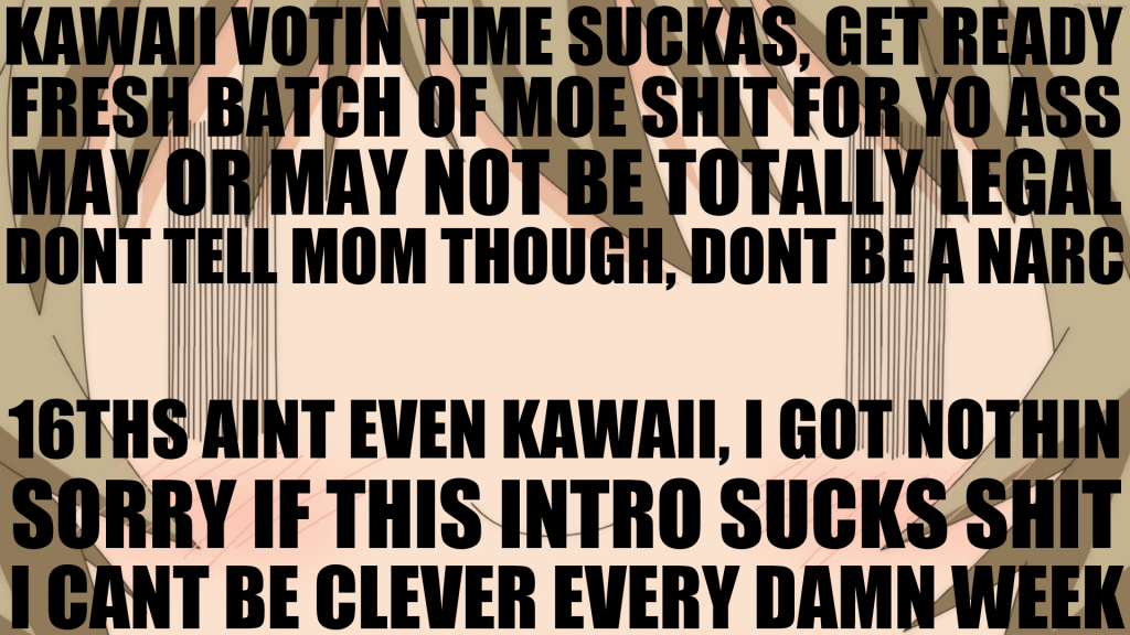 http://i1146.photobucket.com/albums/o534/Mokou98/ZIv%20Kawaii%20Voting%20Time/26845198645_zps4d1e4f13.png